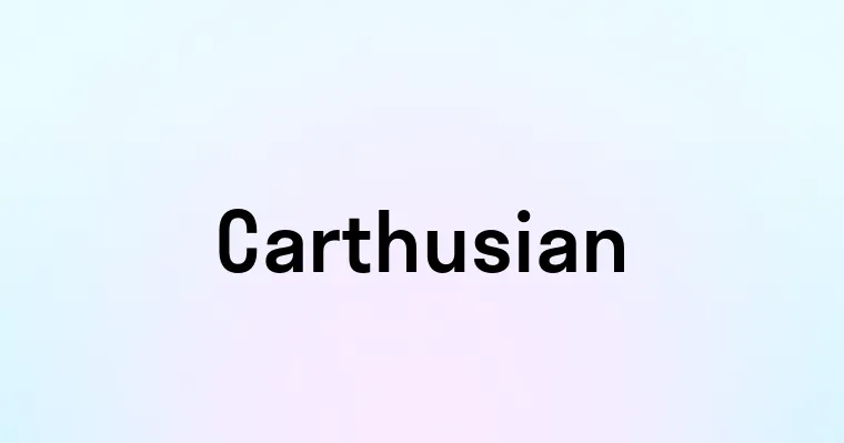 Carthusian