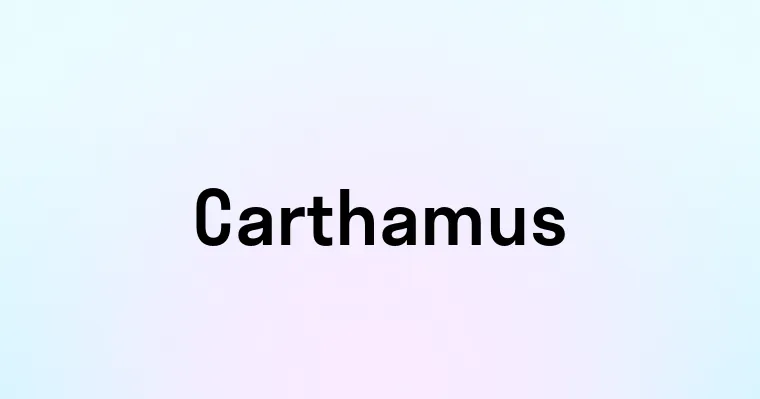 Carthamus