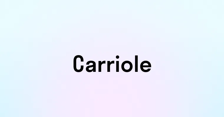 Carriole