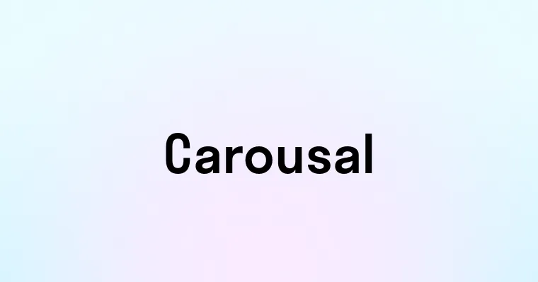 Carousal