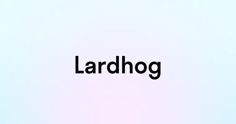 Lardhog