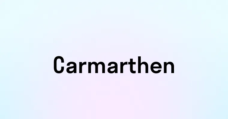 Carmarthen