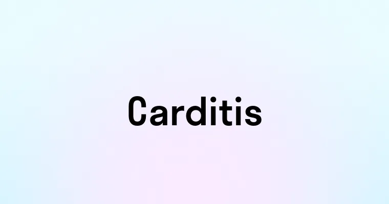 Carditis