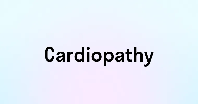 Cardiopathy