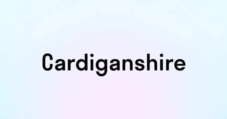 Cardiganshire