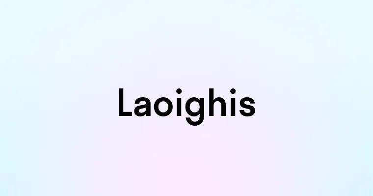 Laoighis