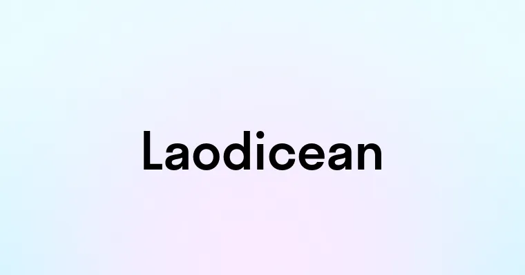 Laodicean