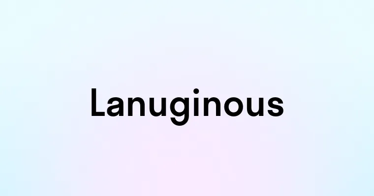 Lanuginous