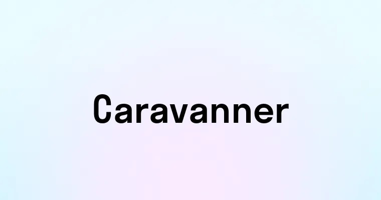 Caravanner