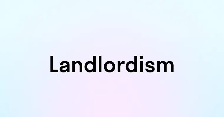 Landlordism