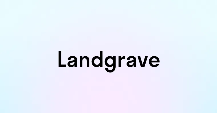 Landgrave