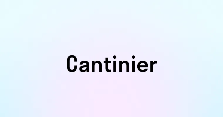 Cantinier