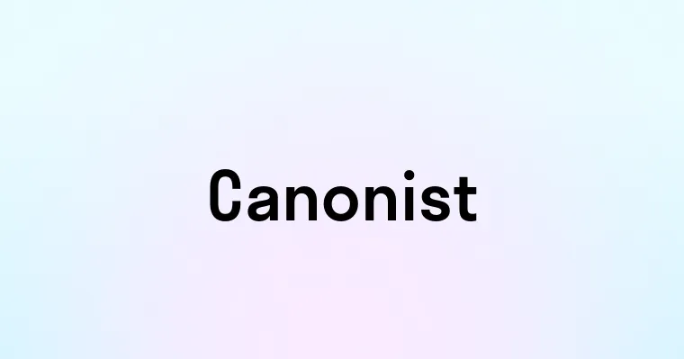 Canonist