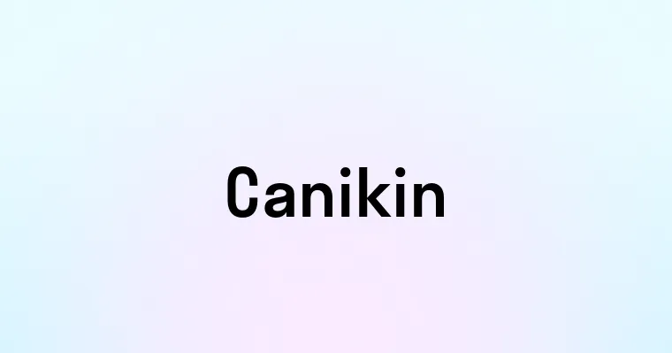 Canikin