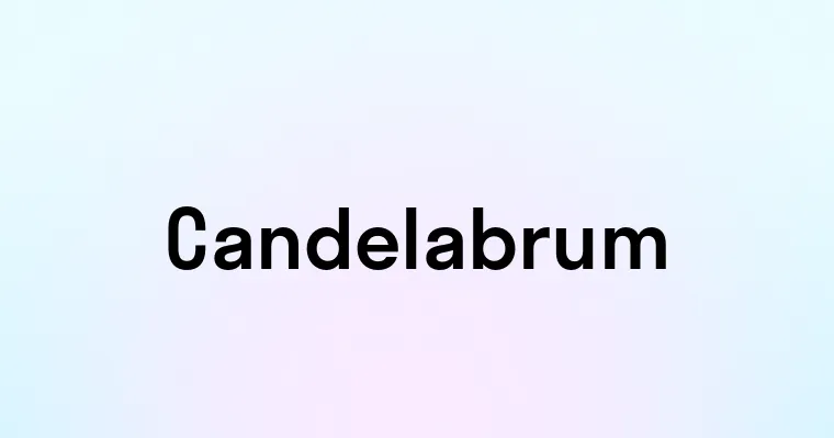 Candelabrum