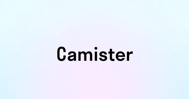 Camister