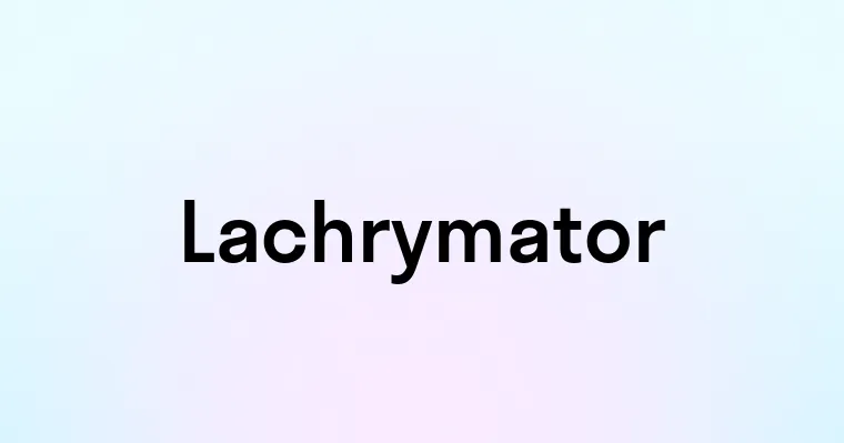 Lachrymator