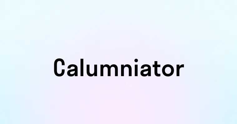 Calumniator