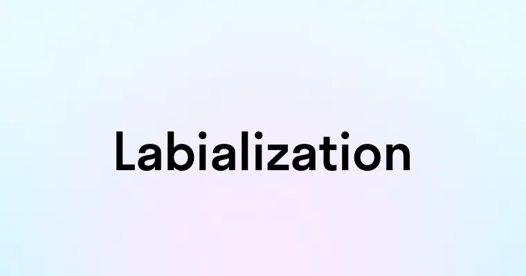 Labialization