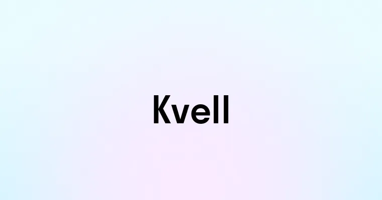 Kvell