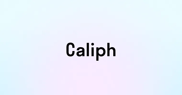 Caliph