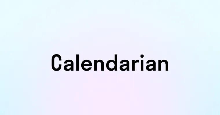 Calendarian