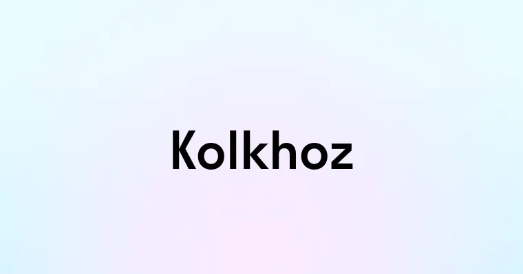 Kolkhoz