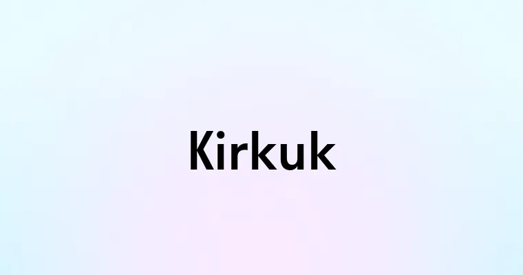 Kirkuk