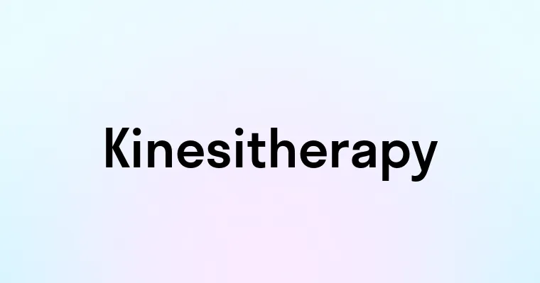 Kinesitherapy