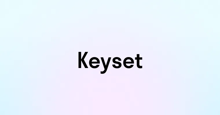 Keyset