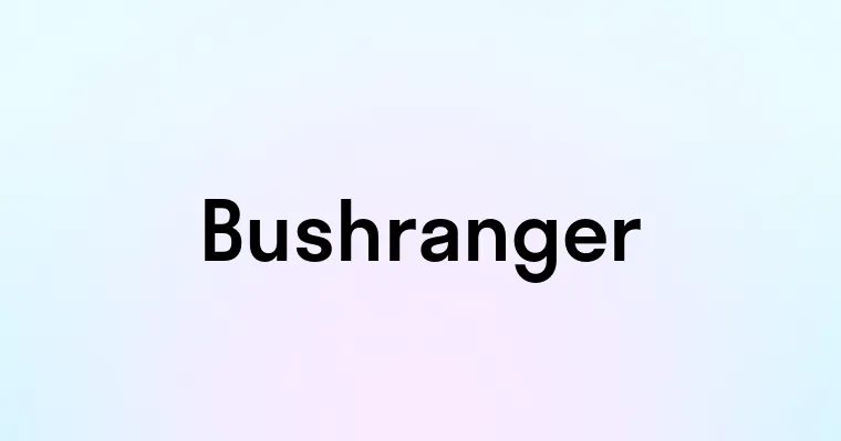 Bushranger