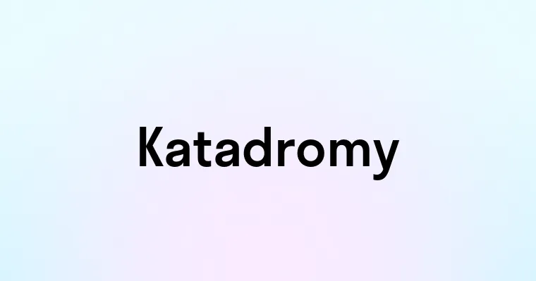 Katadromy