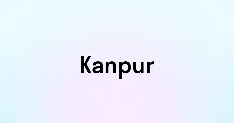 Kanpur