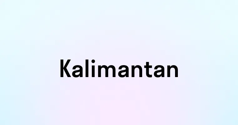 Kalimantan