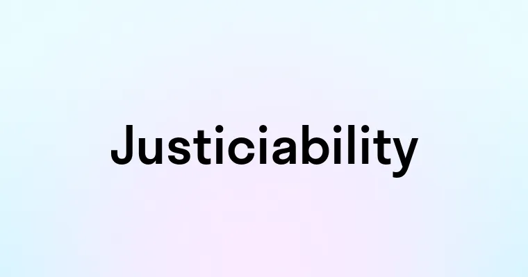 Justiciability