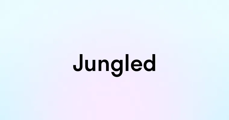 Jungled