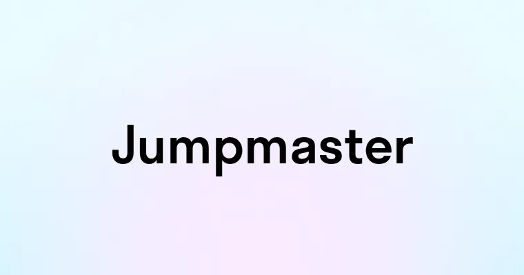 Jumpmaster Script Jumpmaster — перевод, транскрипция, произношение и примеры