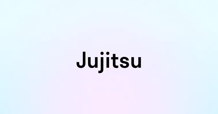 Jujitsu