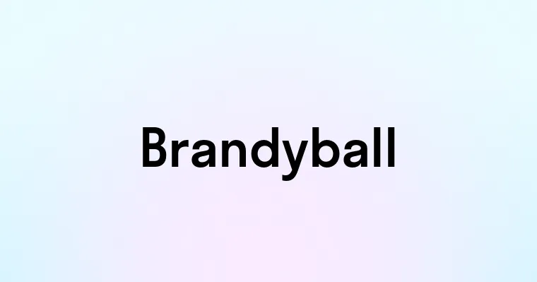 Brandyball