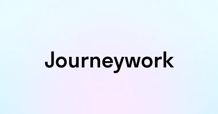 Journeywork