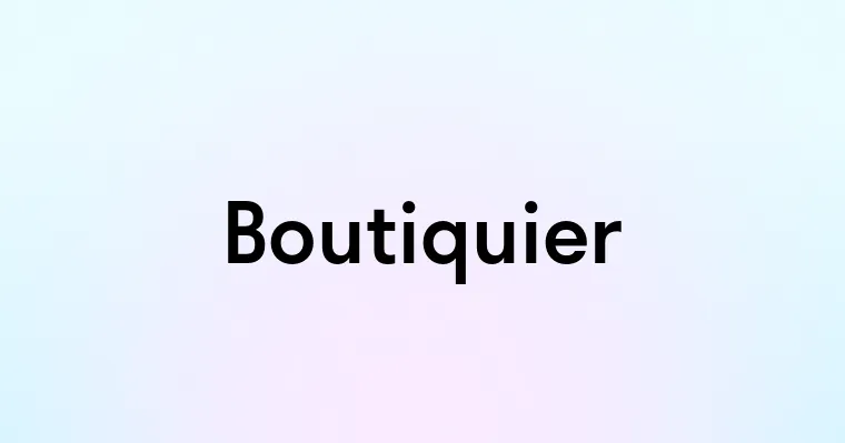 Boutiquier