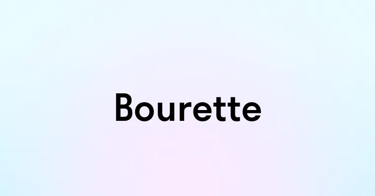 Bourette