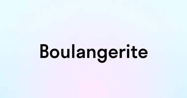 Boulangerite