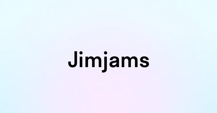 Jimjams