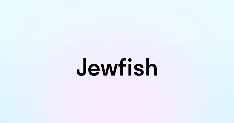 Jewfish