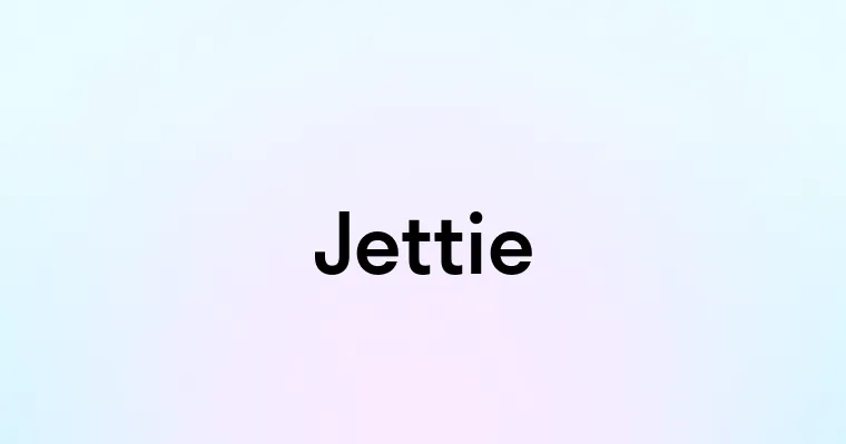 Jettie