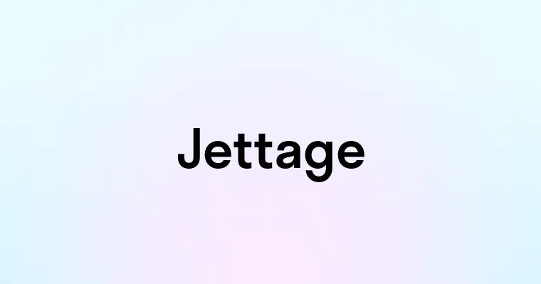 Jettage