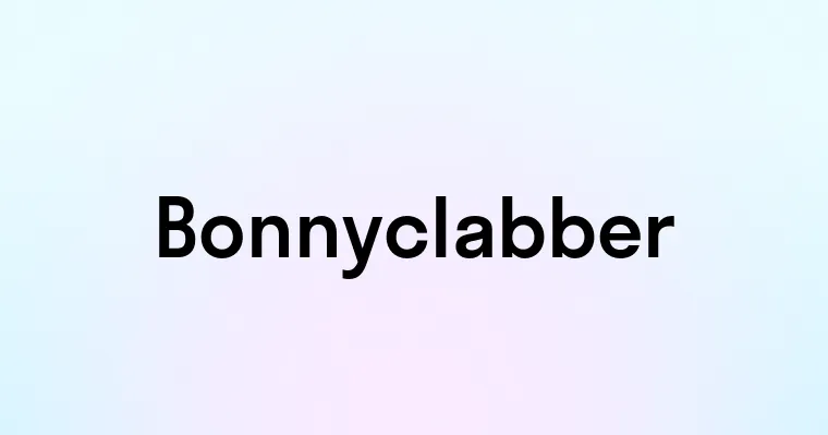 Bonnyclabber