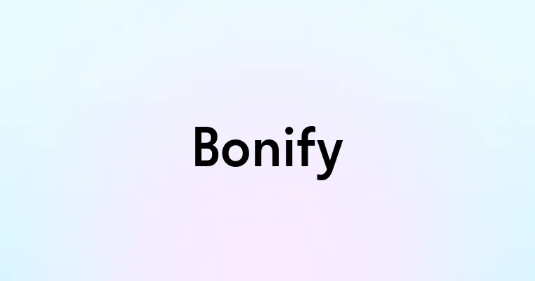 Bonify