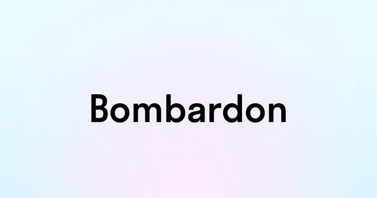 Bombardon